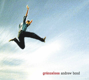Buchcover Graenzeloos, CD | Andrew Bond | EAN 9783952267325 | ISBN 3-9522673-2-5 | ISBN 978-3-9522673-2-5