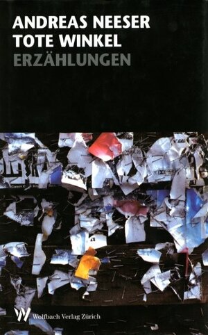Buchcover Tote Winkel | Andreas Nesser | EAN 9783952283127 | ISBN 3-9522831-2-6 | ISBN 978-3-9522831-2-7