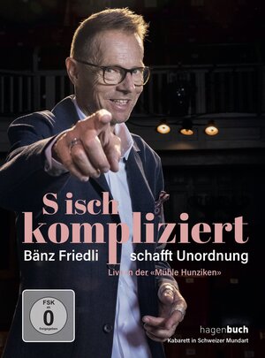 Buchcover S isch kompliziert – Bänz Friedli schafft Unordnung | Friedli Bänz | EAN 9783952292044 | ISBN 3-9522920-4-4 | ISBN 978-3-9522920-4-4