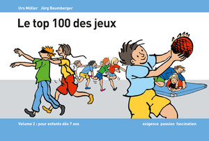 Buchcover Le top 100 des jeux | Urs Müller | EAN 9783952301159 | ISBN 3-9523011-5-9 | ISBN 978-3-9523011-5-9