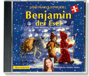Buchcover Benjamin der Esel CD. Mit Sandra Studer. | Sämi Weber | EAN 9783952309216 | ISBN 3-9523092-1-4 | ISBN 978-3-9523092-1-6