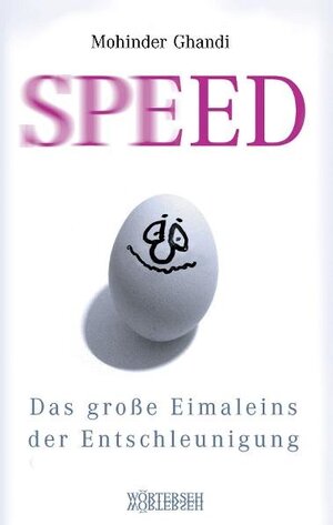 Buchcover SPEED | Mohinder Ghandi | EAN 9783952321317 | ISBN 3-9523213-1-1 | ISBN 978-3-9523213-1-7