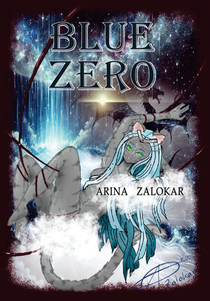 Buchcover BLUE ZERO | Arina Zalokar | EAN 9783952334799 | ISBN 3-9523347-9-0 | ISBN 978-3-9523347-9-9