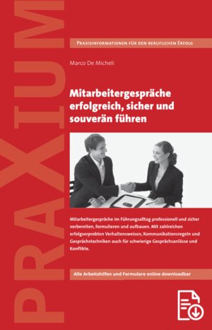 Buchcover Mitarbeitergespräche erfolgreich, sicher und souverän führen | Marco de Micheli | EAN 9783952359600 | ISBN 3-9523596-0-2 | ISBN 978-3-9523596-0-0