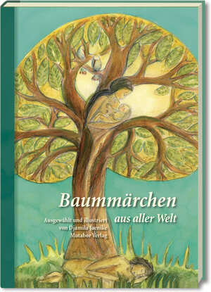 Buchcover Baummärchen aus aller Welt | Djamila Jaenike | EAN 9783952369258 | ISBN 3-9523692-5-X | ISBN 978-3-9523692-5-8