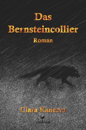 Buchcover Das Bernsteincollier | Clara Kanerva | EAN 9783952370285 | ISBN 3-9523702-8-2 | ISBN 978-3-9523702-8-5