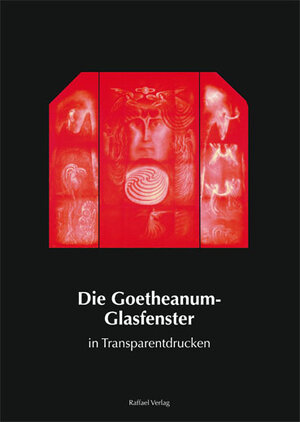 Buchcover Die Goetheanum-Glasfenster  | EAN 9783952385272 | ISBN 3-9523852-7-1 | ISBN 978-3-9523852-7-2