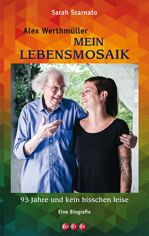 Buchcover Mein Lebensmosaik | Alex Werthmüller | EAN 9783952426548 | ISBN 3-9524265-4-7 | ISBN 978-3-9524265-4-8