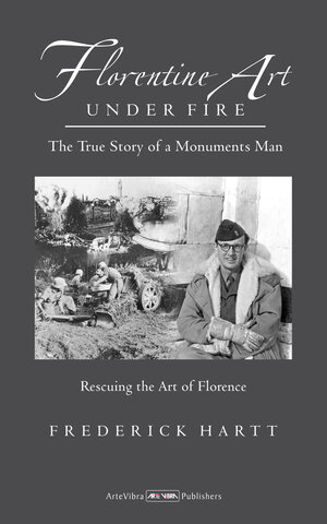 Buchcover Florentine Art under Fire | Frederick Hartt | EAN 9783952429402 | ISBN 3-9524294-0-6 | ISBN 978-3-9524294-0-2
