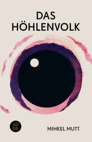 Buchcover Das Höhlenvolk | Mihkel Mutt | EAN 9783952462621 | ISBN 3-9524626-2-4 | ISBN 978-3-9524626-2-1