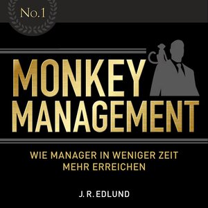 Buchcover Monkey Management | Jan Roy Edlund | EAN 9783952462904 | ISBN 3-9524629-0-X | ISBN 978-3-9524629-0-4