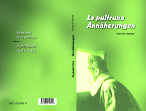 Buchcover La Pultruna | Romedi Arquint | EAN 9783952479841 | ISBN 3-9524798-4-5 | ISBN 978-3-9524798-4-1