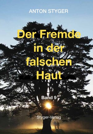 Buchcover Der Fremde in der falschen Haut | Anton Styger | EAN 9783952493694 | ISBN 3-9524936-9-4 | ISBN 978-3-9524936-9-4