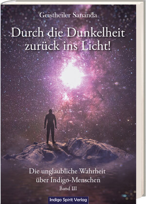 Buchcover Geistheiler Sananda: Durch die Dunkelheit zurück ins Licht! | Oliver Michael Brecht | EAN 9783952503522 | ISBN 3-9525035-2-5 | ISBN 978-3-9525035-2-2