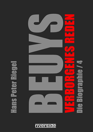 Buchcover BEUYS - VERBORGENES REDEN | Hans Peter Riegel | EAN 9783952538616 | ISBN 3-9525386-1-2 | ISBN 978-3-9525386-1-6