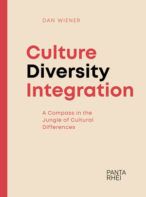 Buchcover Culture, Diversity, Integration | Dan Wiener | EAN 9783952541234 | ISBN 3-9525412-3-0 | ISBN 978-3-9525412-3-4