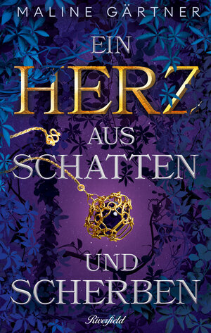 Buchcover Ein Herz aus Schatten und Scherben | Maline Gärtner | EAN 9783952570289 | ISBN 3-9525702-8-1 | ISBN 978-3-9525702-8-9