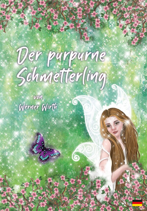 Buchcover Der purpurne Schmetterling | Werner Wirth | EAN 9783952596005 | ISBN 3-9525960-0-0 | ISBN 978-3-9525960-0-5