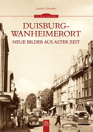 Buchcover Duisburg-Wanheimerort | Joachim Schneider | EAN 9783954001200 | ISBN 3-95400-120-9 | ISBN 978-3-95400-120-0