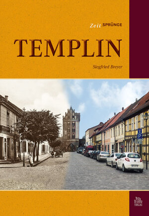 Buchcover Zeitsprünge Templin | Siegfried Siegfried Breyer | EAN 9783954002702 | ISBN 3-95400-270-1 | ISBN 978-3-95400-270-2