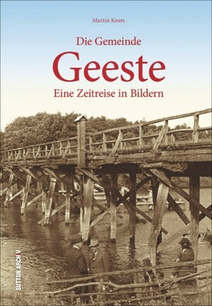 Buchcover Die Gemeinde Geeste | Martin Koers | EAN 9783954006090 | ISBN 3-95400-609-X | ISBN 978-3-95400-609-0