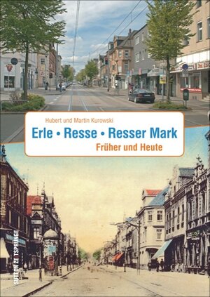 Buchcover Erle. Resse. Resser Mark | Hubert Kurowski | EAN 9783954006427 | ISBN 3-95400-642-1 | ISBN 978-3-95400-642-7