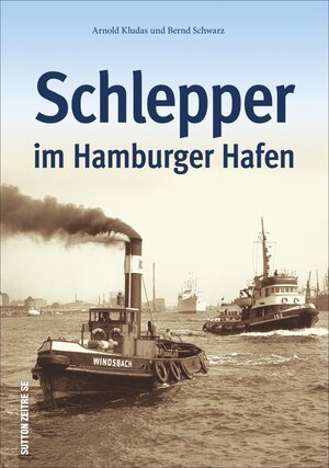 Buchcover Schlepper im Hamburger Hafen | Bernd Schwarz | EAN 9783954007073 | ISBN 3-95400-707-X | ISBN 978-3-95400-707-3