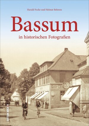 Buchcover Bassum | Harald Focke | EAN 9783954007349 | ISBN 3-95400-734-7 | ISBN 978-3-95400-734-9
