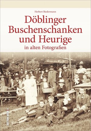 Buchcover Döblinger Buschenschanken | Herbert Biedermann | EAN 9783954007578 | ISBN 3-95400-757-6 | ISBN 978-3-95400-757-8