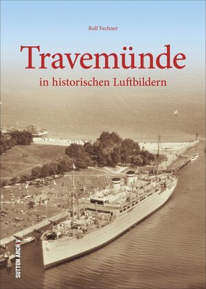 Buchcover Travemünde | Rolf Fechner | EAN 9783954007790 | ISBN 3-95400-779-7 | ISBN 978-3-95400-779-0