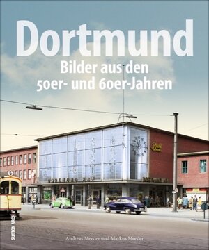 Buchcover Dortmund | Markus Meeder | EAN 9783954008230 | ISBN 3-95400-823-8 | ISBN 978-3-95400-823-0