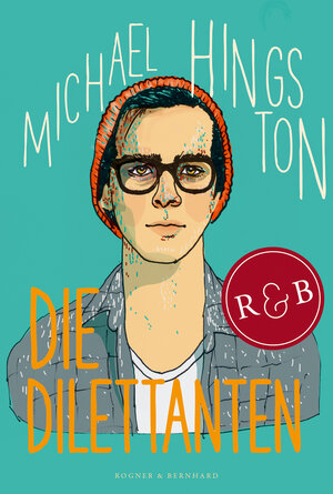 Buchcover Die Dilettanten | Michael Hingston | EAN 9783954030651 | ISBN 3-95403-065-9 | ISBN 978-3-95403-065-1