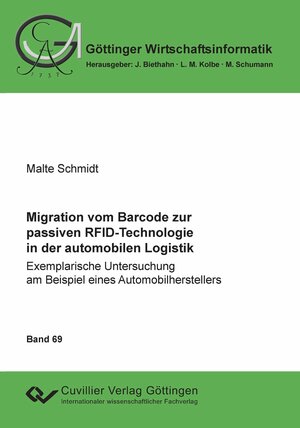 Buchcover Migration vom Barcode zur passiven RFID-Technologie in der automobilen Logistik | Malte Schmidt | EAN 9783954044412 | ISBN 3-95404-441-2 | ISBN 978-3-95404-441-2