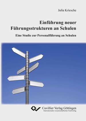 Buchcover Einführung neuer Führungsstrukturen an Schulen | Julia Kriesche | EAN 9783954046263 | ISBN 3-95404-626-1 | ISBN 978-3-95404-626-3