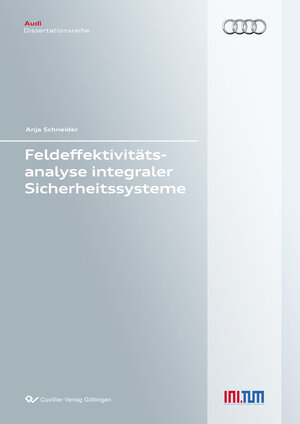 Buchcover Feldeffektivitätsanalyse integraler Sicherheitssysteme | Anja Schneider | EAN 9783954049875 | ISBN 3-95404-987-2 | ISBN 978-3-95404-987-5