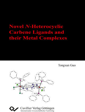 Buchcover Novel N-Heterocyclic Carbene Ligands and their Metal Complexes | Tongxun Guo | EAN 9783954049998 | ISBN 3-95404-999-6 | ISBN 978-3-95404-999-8