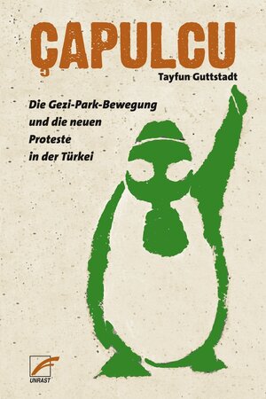 Buchcover Çapulcu | Tayfun Guttstadt | EAN 9783954050147 | ISBN 3-95405-014-5 | ISBN 978-3-95405-014-7