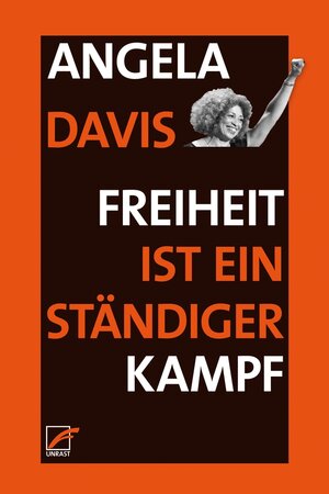 Buchcover Freiheit ist ein ständiger Kampf | Angela Y. Davis | EAN 9783954050284 | ISBN 3-95405-028-5 | ISBN 978-3-95405-028-4