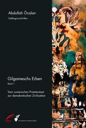 Buchcover Gilgameschs Erben – Bd. I | Abdullah Öcalan | EAN 9783954050536 | ISBN 3-95405-053-6 | ISBN 978-3-95405-053-6