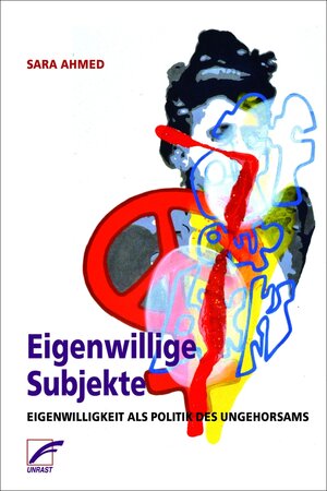 Buchcover Eigenwillige Subjekte | Sara Ahmed | EAN 9783954051083 | ISBN 3-95405-108-7 | ISBN 978-3-95405-108-3