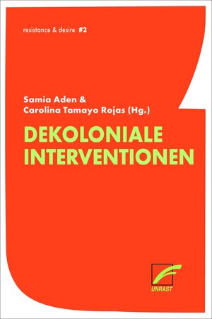 Buchcover Dekoloniale Interventionen  | EAN 9783954051427 | ISBN 3-95405-142-7 | ISBN 978-3-95405-142-7