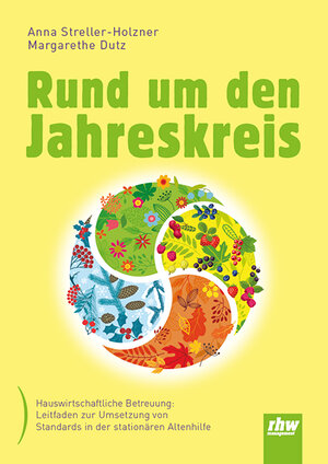 Buchcover Rund um den Jahreskreis | Anna Streller-Holzner | EAN 9783954090303 | ISBN 3-95409-030-9 | ISBN 978-3-95409-030-3