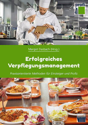 Buchcover Erfolgreiches Verpflegungsmanagement  | EAN 9783954090587 | ISBN 3-95409-058-9 | ISBN 978-3-95409-058-7