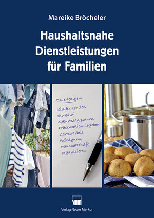 Buchcover Haushaltsnahe Dienstleistungen für Familien | Mareike Bröcheler | EAN 9783954090594 | ISBN 3-95409-059-7 | ISBN 978-3-95409-059-4