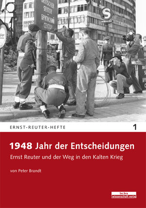 Buchcover 1948 - Jahr der Entscheidungen | Peter Brandt | EAN 9783954100064 | ISBN 3-95410-006-1 | ISBN 978-3-95410-006-4