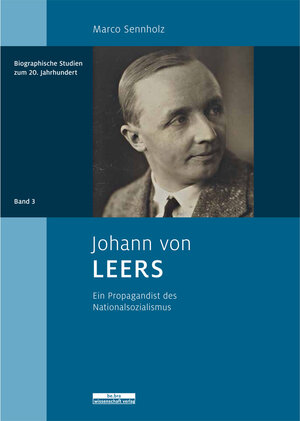 Buchcover Johann von Leers | Marco Sennholz | EAN 9783954100125 | ISBN 3-95410-012-6 | ISBN 978-3-95410-012-5