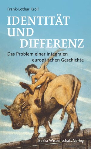 Buchcover Identität und Differenz | Frank-Lothar Kroll | EAN 9783954102815 | ISBN 3-95410-281-1 | ISBN 978-3-95410-281-5