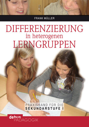 Buchcover Differenzierung in heterogenen Lerngruppen | Frank Müller | EAN 9783954140008 | ISBN 3-95414-000-4 | ISBN 978-3-95414-000-8