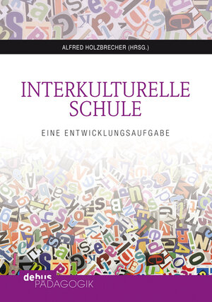 Buchcover Interkulturelle Schule  | EAN 9783954140138 | ISBN 3-95414-013-6 | ISBN 978-3-95414-013-8