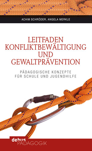 Buchcover Leitfaden Konfliktbewältigung und Gewaltprävention | Achim Schröder | EAN 9783954140220 | ISBN 3-95414-022-5 | ISBN 978-3-95414-022-0